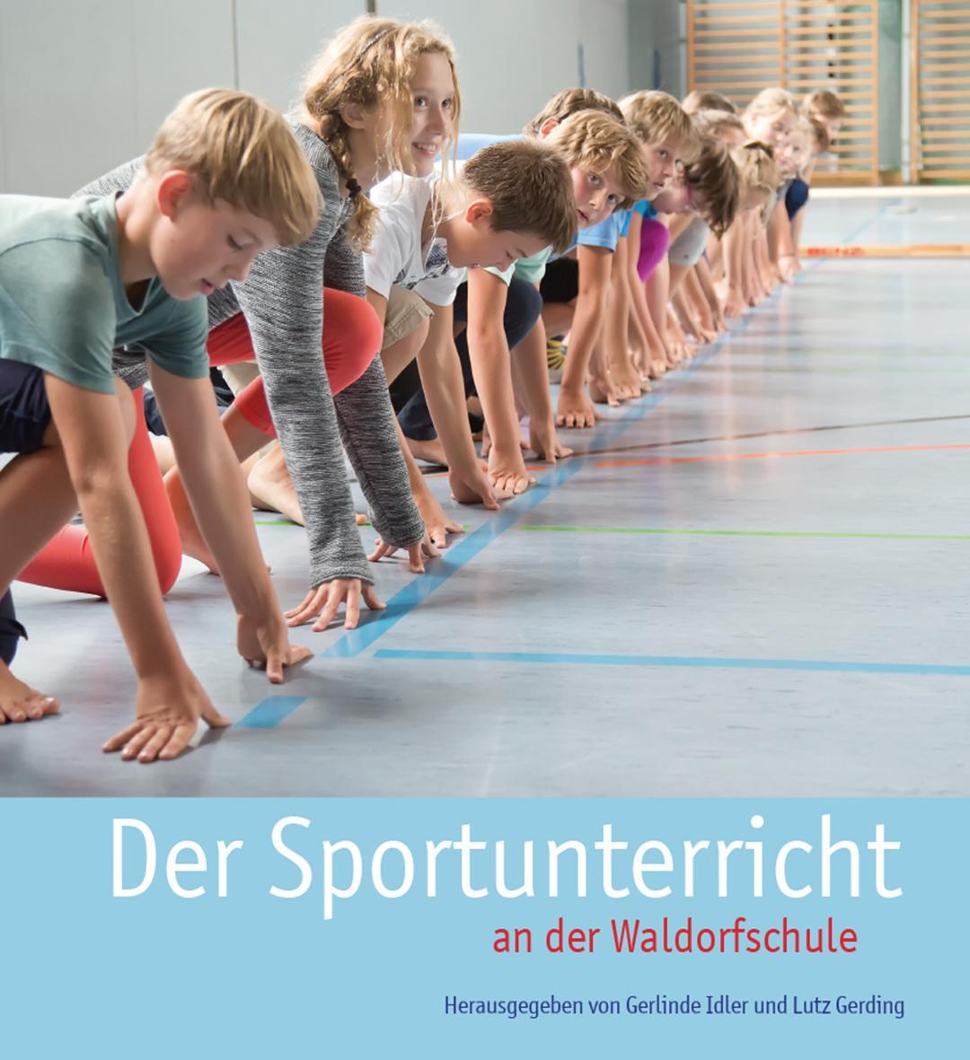 Cover: 9783772528248 | Der Sportunterricht an der Waldorfschule | Gerlinde Idler (u. a.)