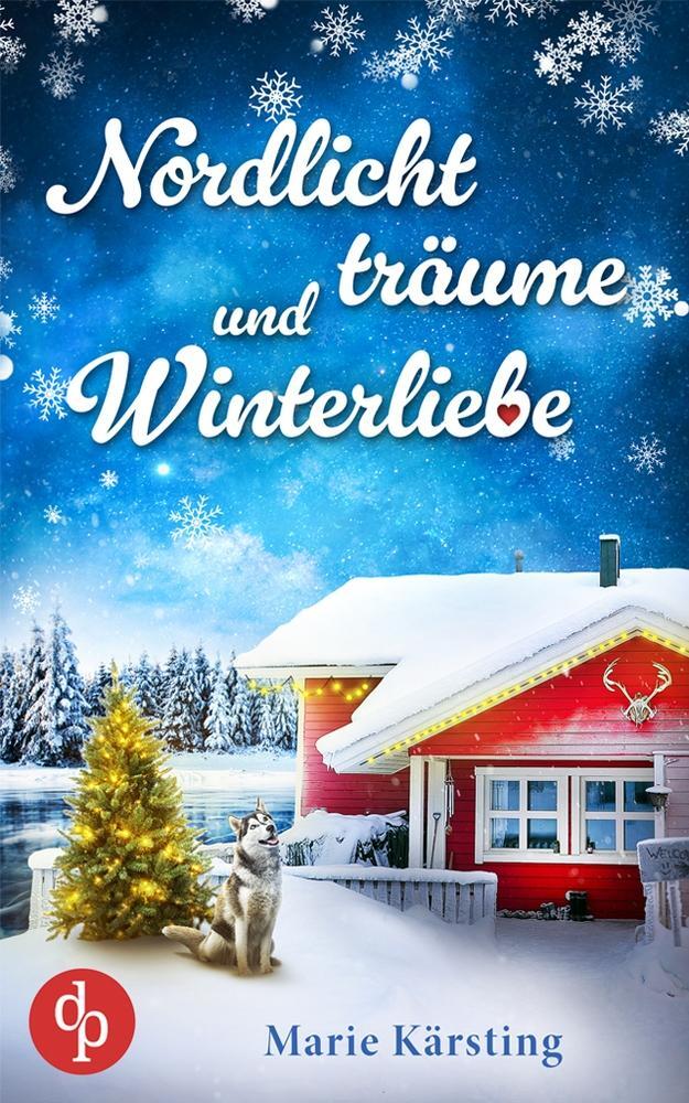 Cover: 9783987783999 | Nordlichtträume und Winterliebe | Ein Finnland-Liebesroman | Kärsting