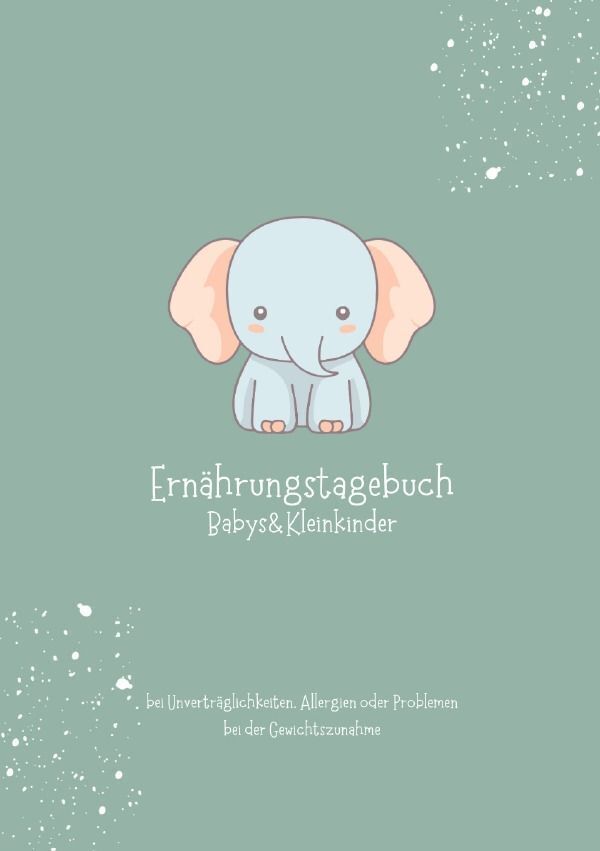 Cover: 9783758415890 | Ernährungstagebuch Babys&amp;Kleinkinder | Carmen Meck | Taschenbuch