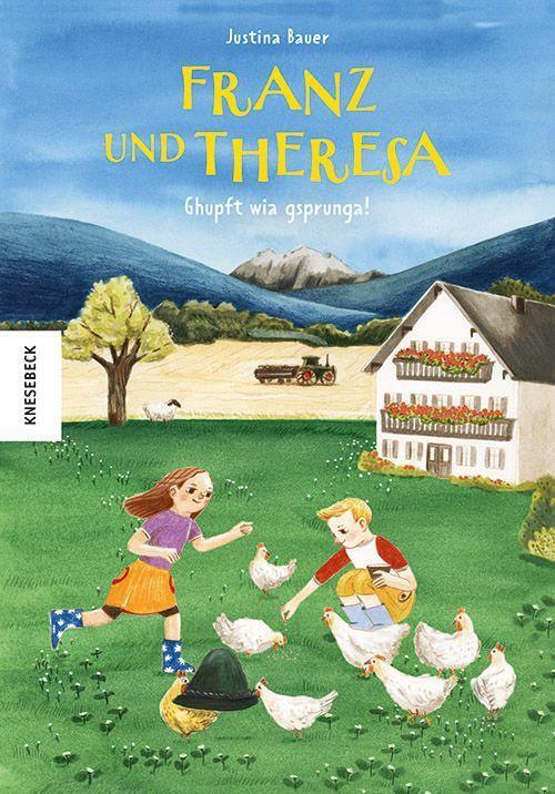 Cover: 9783957288011 | Franz und Theresa | Ghupft wia gsprunga! | Justina Bauer | Buch | 2024