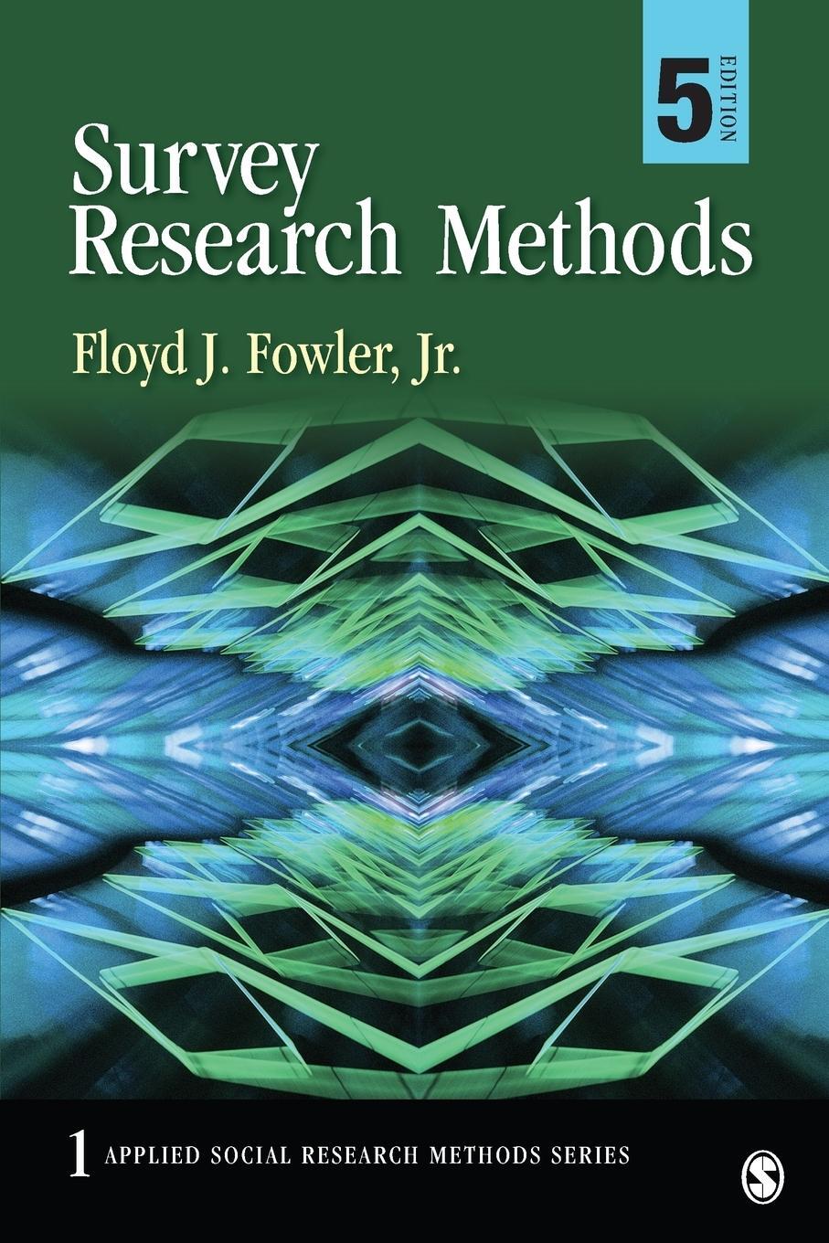 Cover: 9781452259000 | Survey Research Methods | Fowler Floyd J Jr | Taschenbuch | Paperback