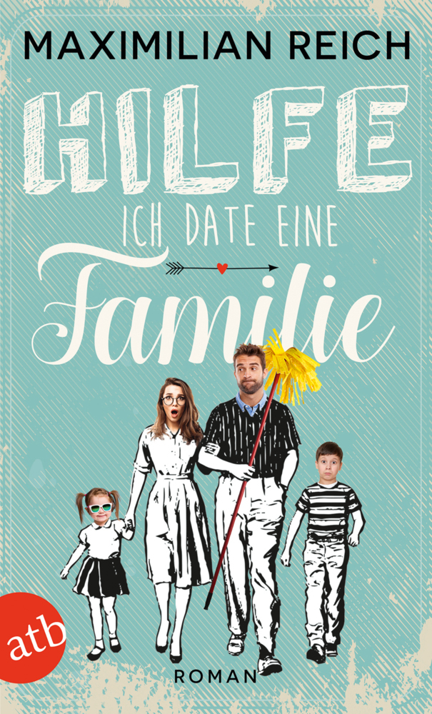 Cover: 9783746634548 | Hilfe, ich date eine Familie | Maximilian Reich | Taschenbuch | 2018