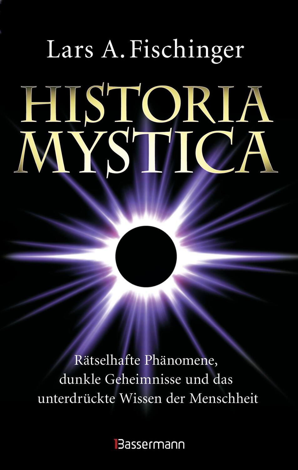 Cover: 9783809447313 | Historia Mystica. Rätselhafte Phänomene, dunkle Geheimnisse und das...