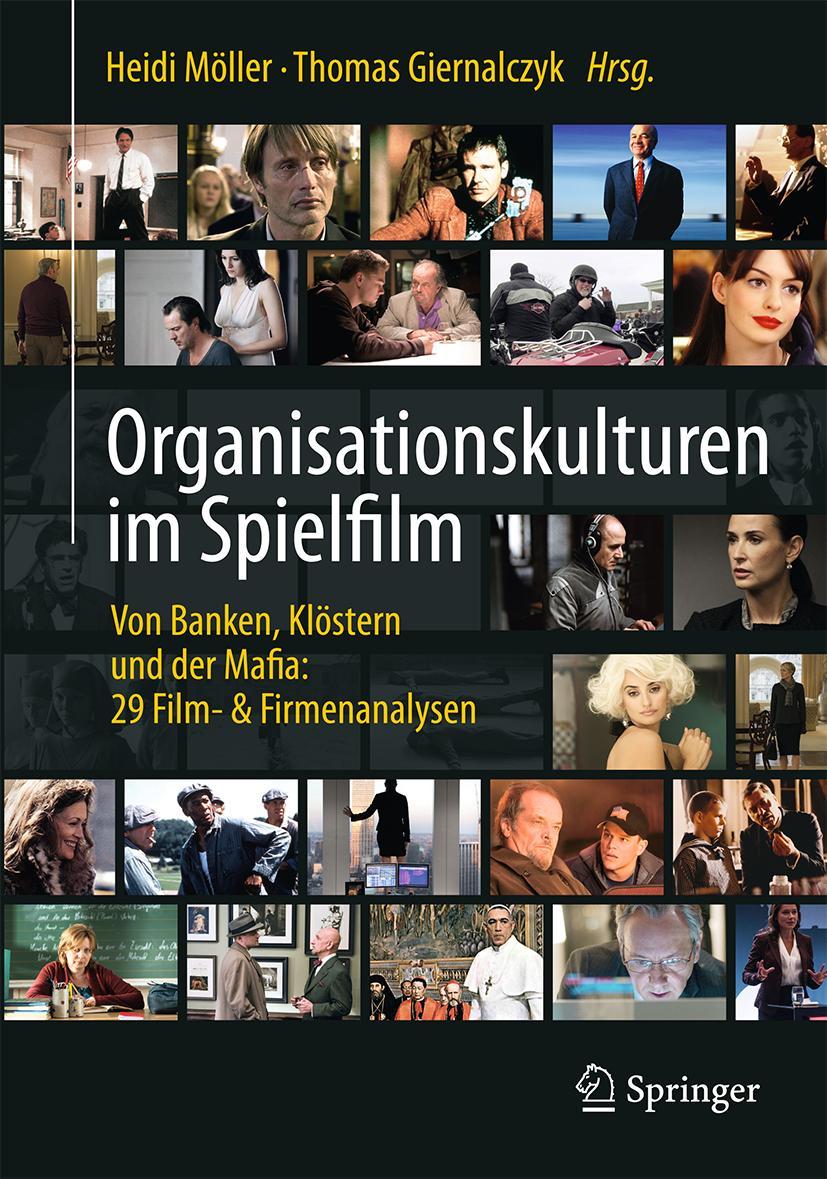 Cover: 9783662528945 | Organisationskulturen im Spielfilm | Thomas Giernalczyk (u. a.) | Buch