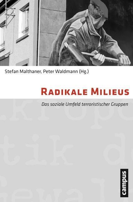 Cover: 9783593395999 | Radikale Milieus | Taschenbuch | 390 S. | Deutsch | 2012