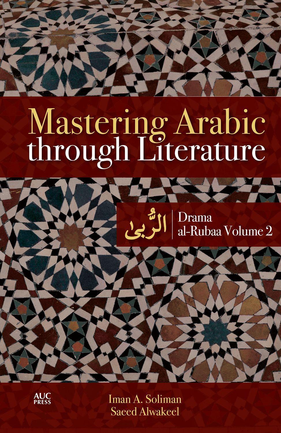 Cover: 9789774166990 | Mastering Arabic through Literature | Drama: al-Rubaa Volume 2 | Buch