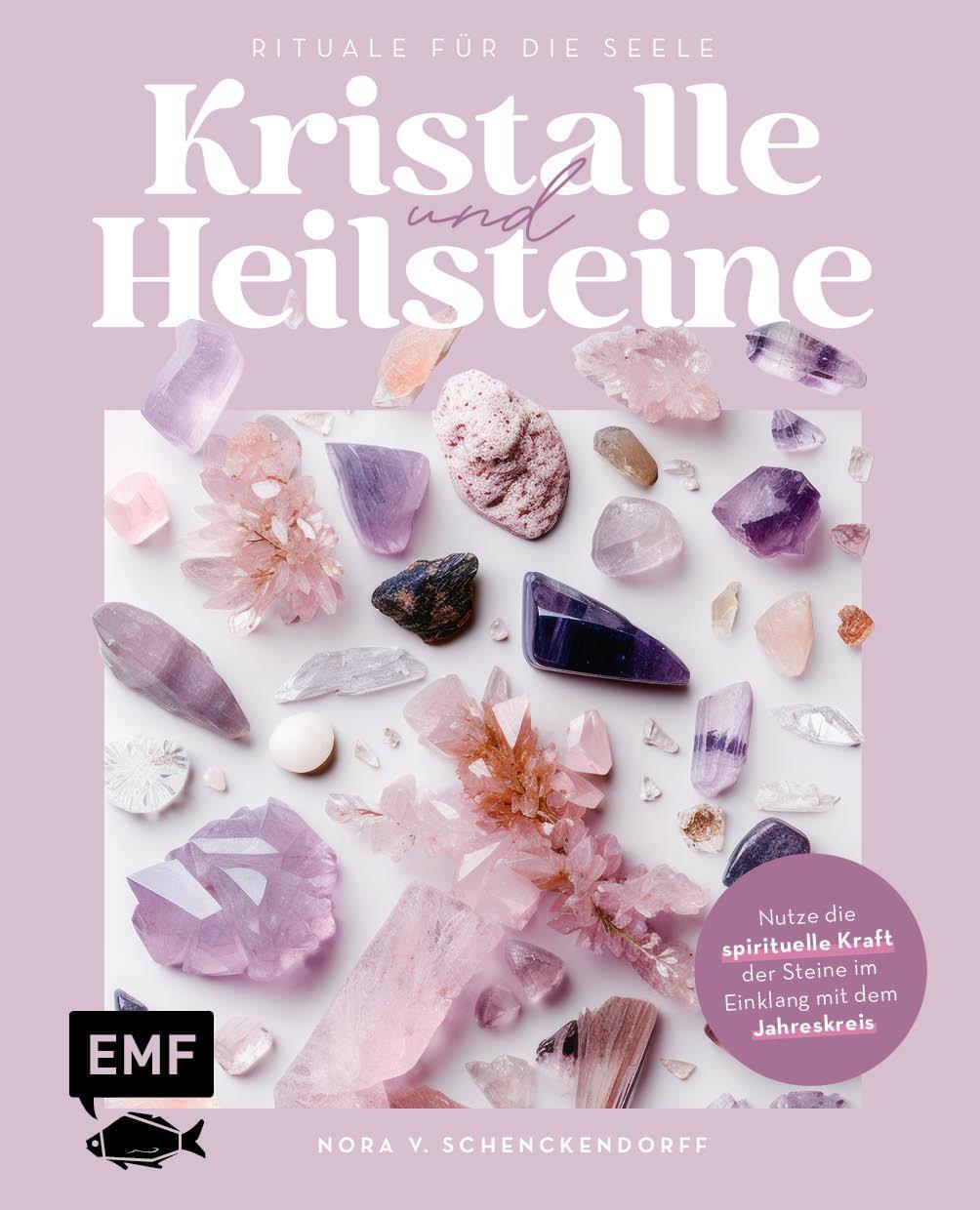 Cover: 9783745922028 | Kristalle und Heilsteine - Rituale für die Seele | Schenckendorff