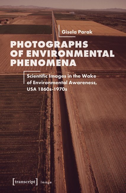 Cover: 9783837630855 | Photographs of Environmental Phenomena | Gisela Parak | Taschenbuch