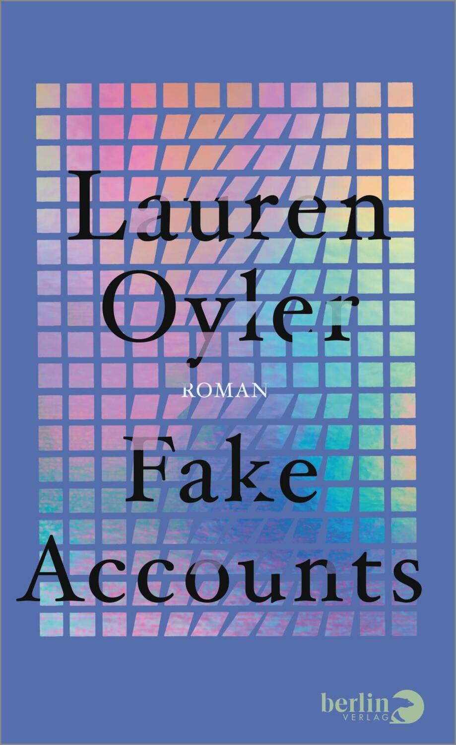 Cover: 9783827014238 | Fake Accounts | Lauren Oyler | Buch | 368 S. | Deutsch | 2022