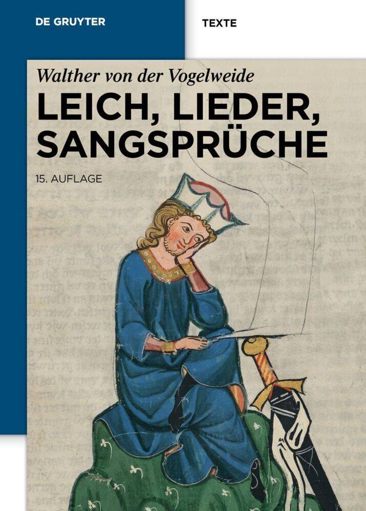 Cover: 9783110176575 | Leich, Lieder, Sangsprüche | Walther von der Vogelweide | Taschenbuch