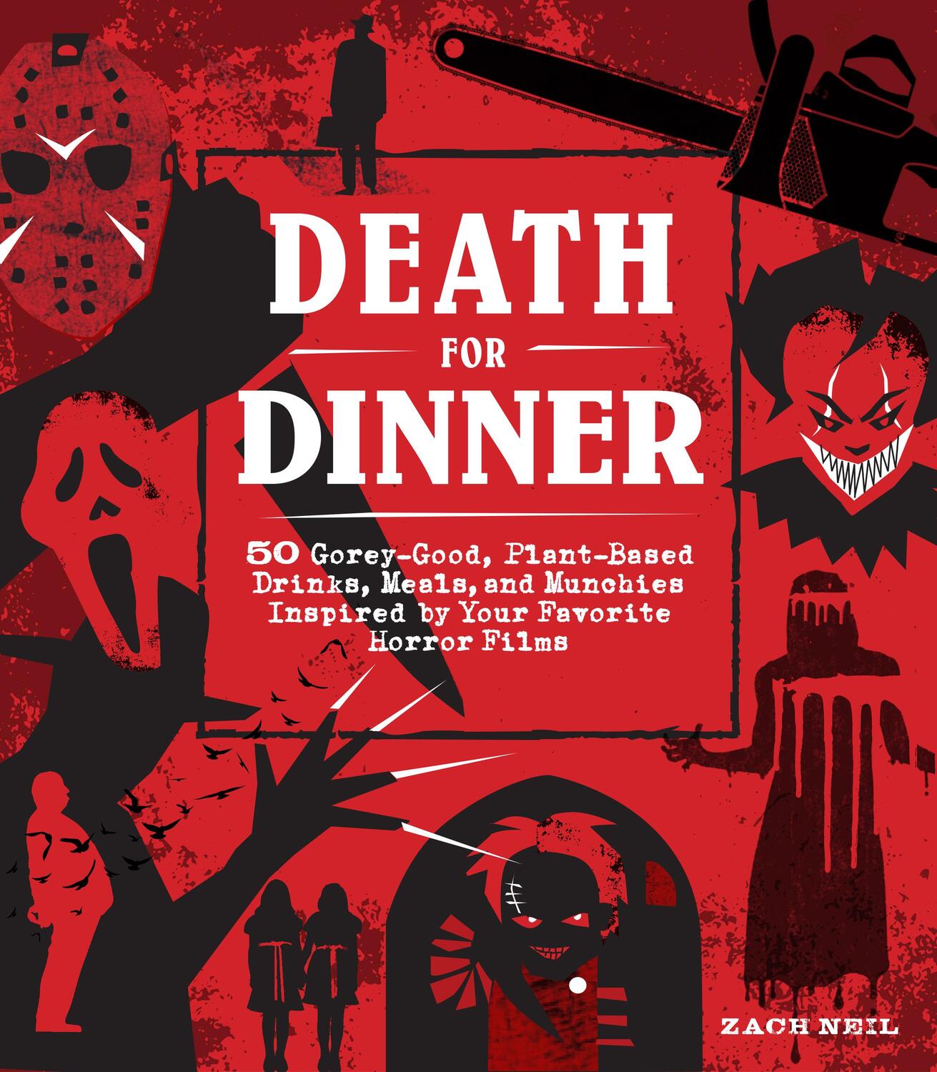 Cover: 9781631067853 | Death for Dinner Cookbook | Zach Neil | Buch | Gebunden | Englisch