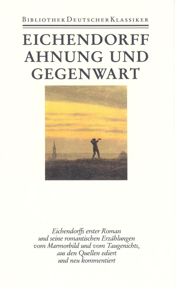 Cover: 9783618601203 | Ahnung und Gegenwart | Erzählungen 1 | Eichendorff (u. a.) | Buch