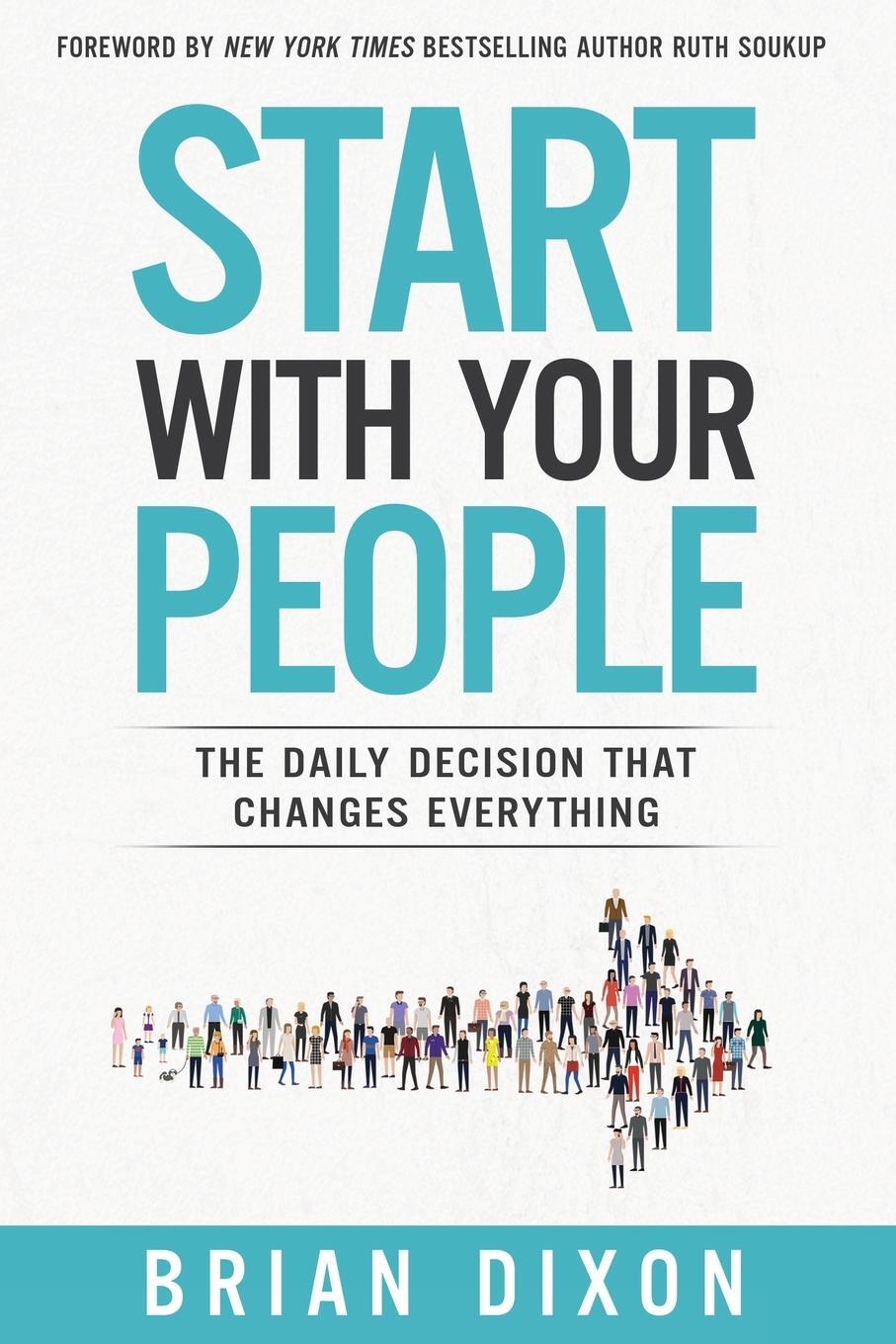 Cover: 9780310357773 | Start with Your People | The Daily Decision that Changes Everything