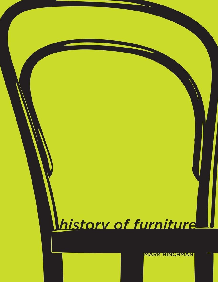 Cover: 9781501332791 | History of Furniture | A Global View | Mark Hinchman | Taschenbuch