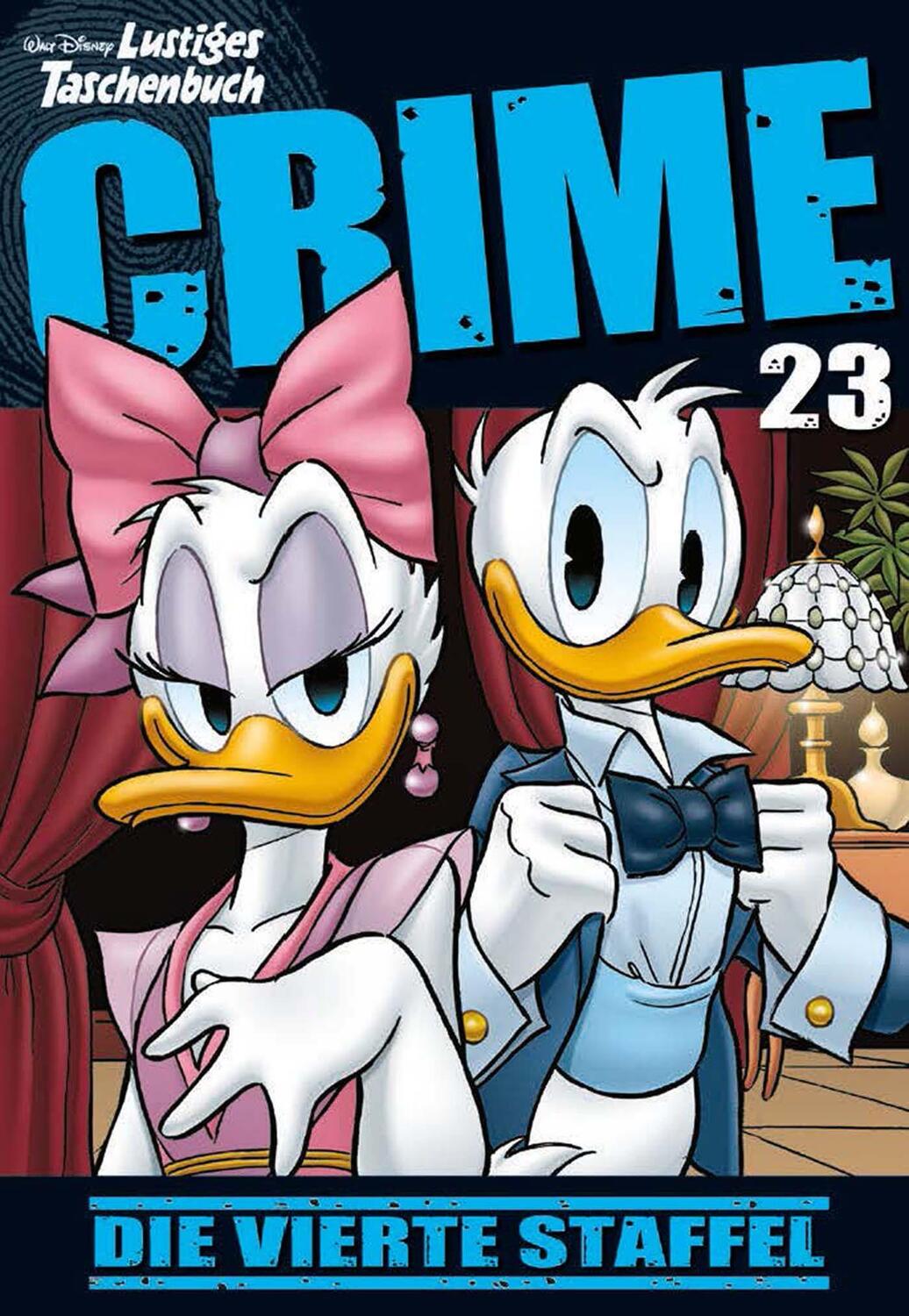 Cover: 9783841325396 | Lustiges Taschenbuch Crime 23 | Die vierte Staffel | Disney | Buch