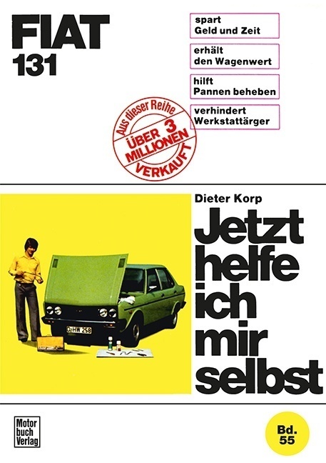 Cover: 9783879434657 | Fiat 131 | Mitarb.: Wolfgang Schmarbeck | Dieter Korp | Taschenbuch