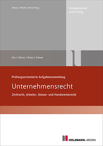 Cover: 9783778315668 | Prüfungsorientierte Aufgabensammlung "Unternehmensrecht" | Ens (u. a.)