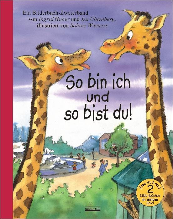 Cover: 9783865590862 | So bin ich und so bist du! | Ingrid Huber (u. a.) | Buch | 64 S.