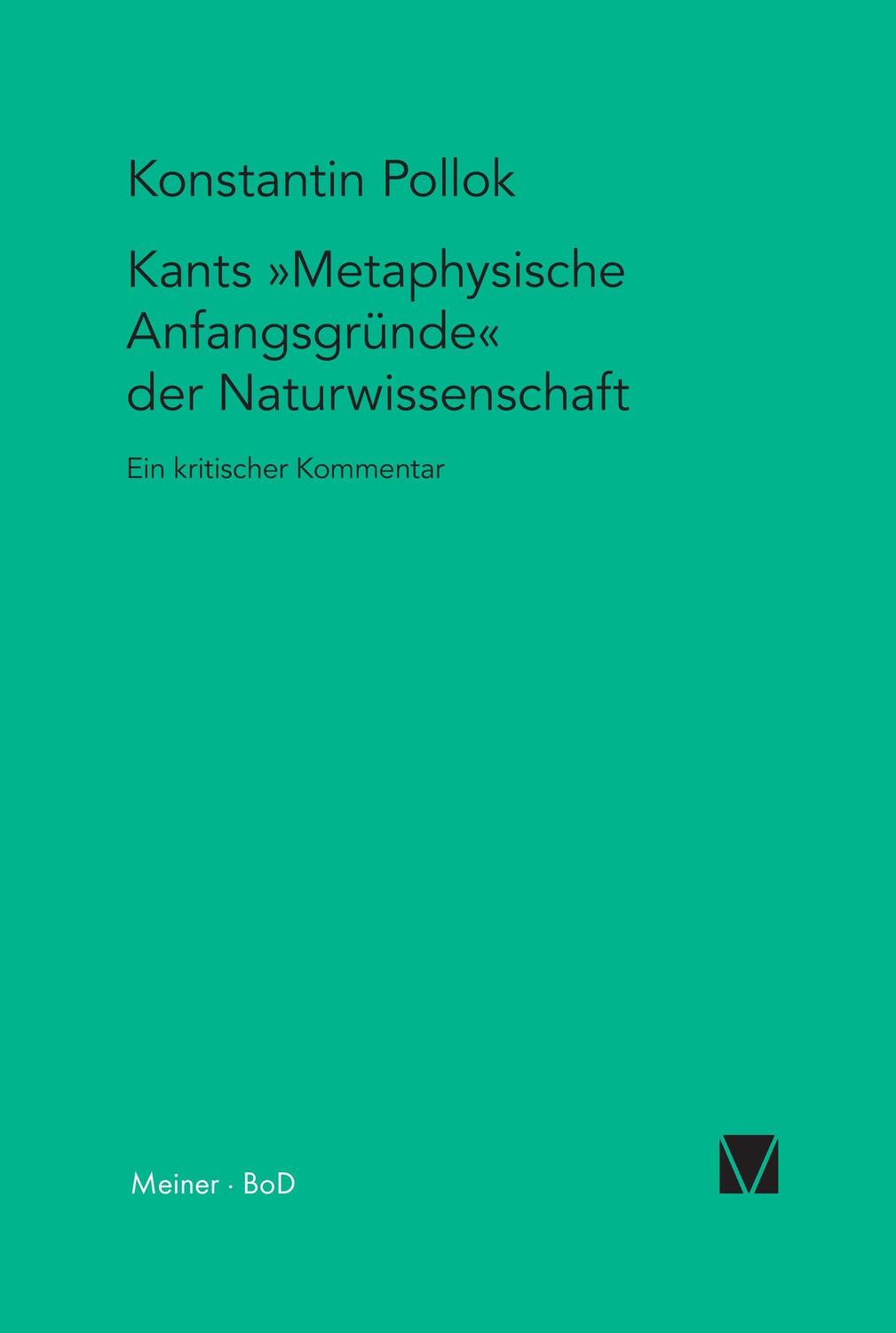 Cover: 9783787315574 | Kants Metaphysische Anfangsgründe der Naturwissenschaft | Pollok
