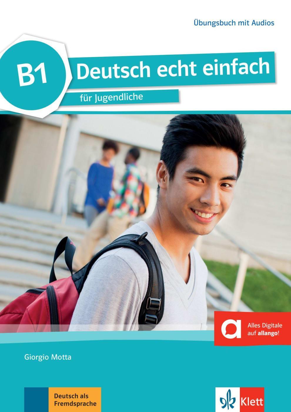 Cover: 9783126765336 | Deutsch echt einfach B1. Übungsbuch mit Audios online | Motta (u. a.)