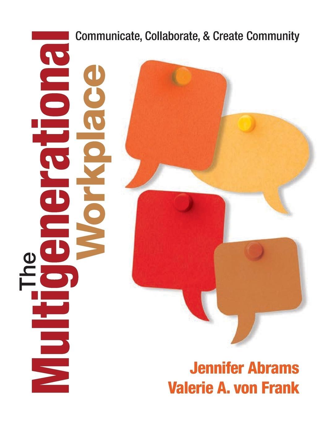 Cover: 9781452218823 | The Multigenerational Workplace | Jennifer Abrams (u. a.) | Buch