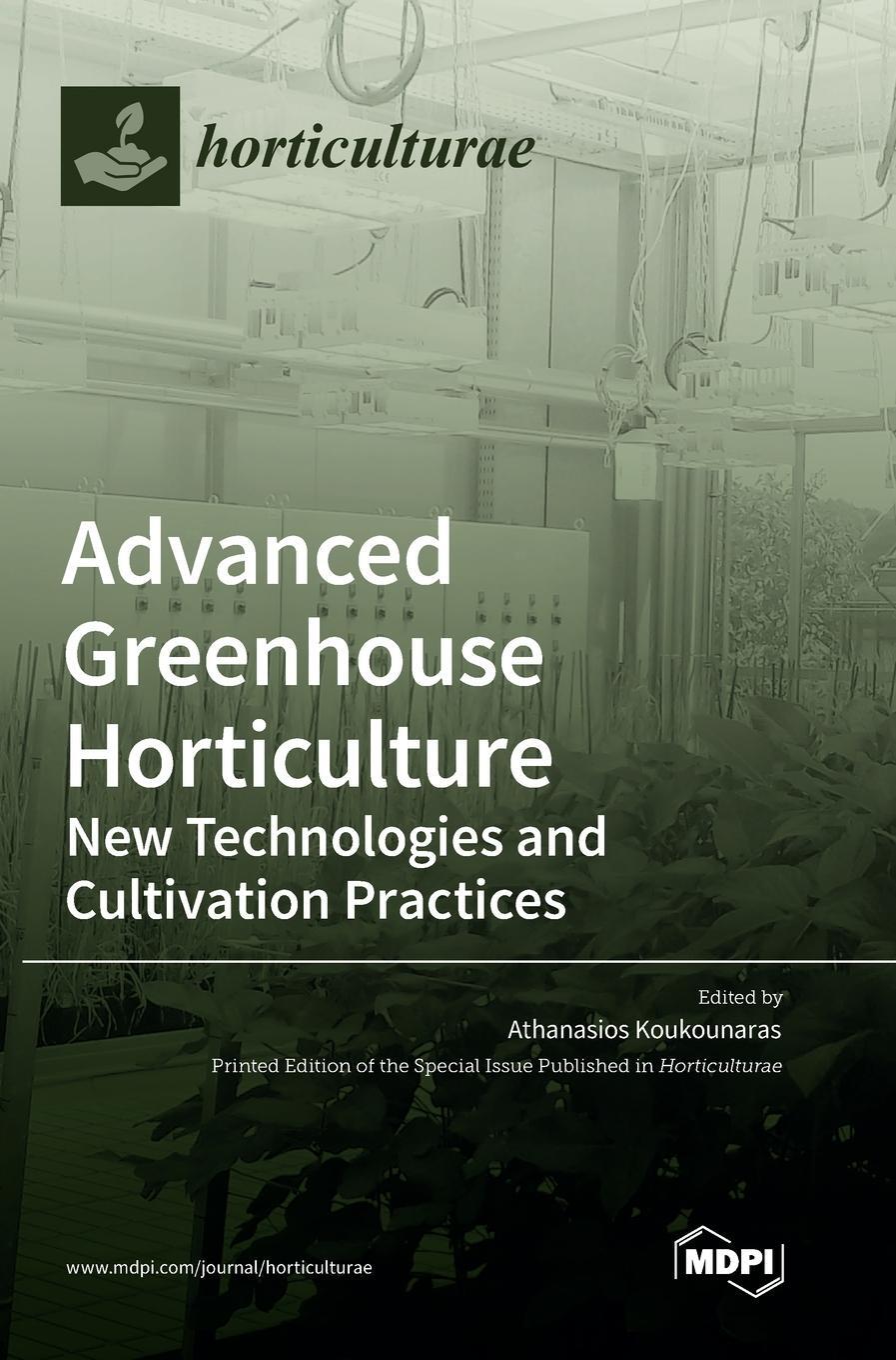 Cover: 9783036503509 | Advanced Greenhouse Horticulture | Buch | HC gerader Rücken kaschiert