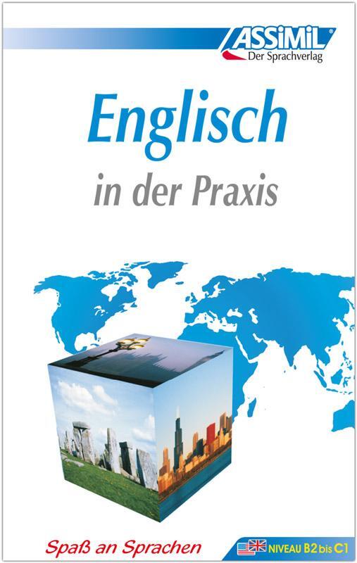 Cover: 9783896250087 | Assimil-Methode. Englisch in der Praxis. Lehrbuch | Buch | Deutsch