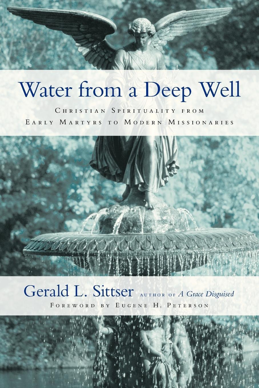 Cover: 9780830837458 | Water from a Deep Well | Gerald L. Sittser | Taschenbuch | Paperback