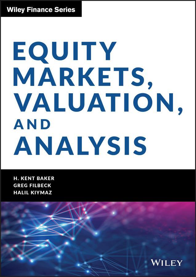 Cover: 9781119632931 | Equity Markets, Valuation, and Analysis | H Kent Baker (u. a.) | Buch