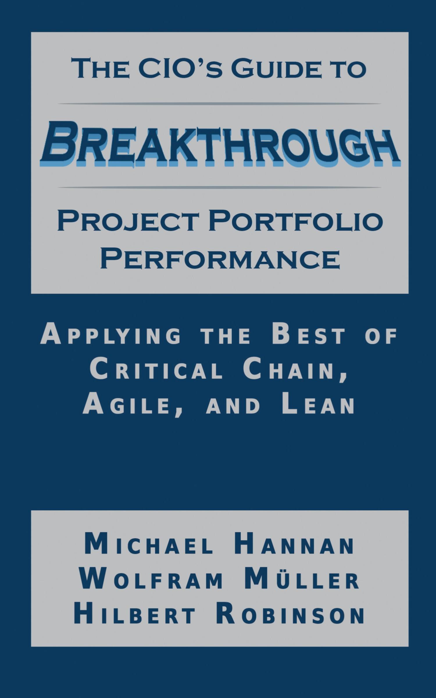 Cover: 9781634439428 | The CIO's Guide to Breakthrough Project Portfolio Performance | Buch