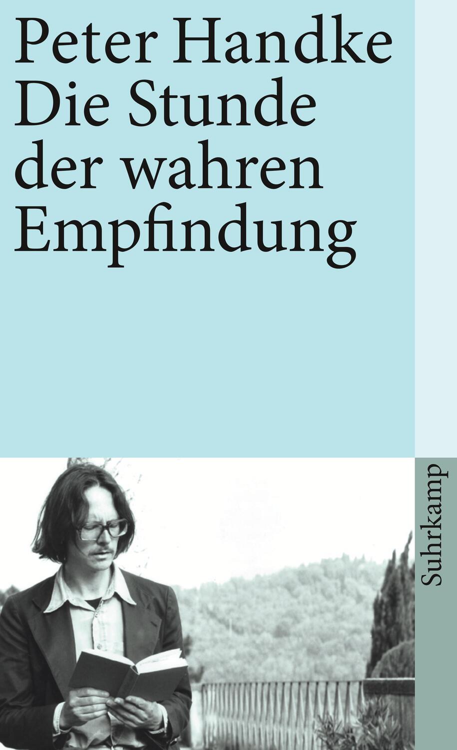 Cover: 9783518369524 | Die Stunde der wahren Empfindung | Peter Handke | Taschenbuch | 167 S.