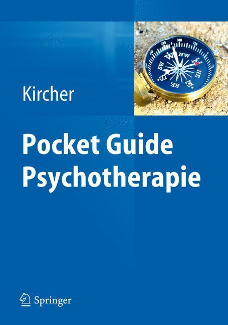 Cover: 9783642300080 | Pocket Guide Psychotherapie | Tilo Kircher | Taschenbuch | Paperback