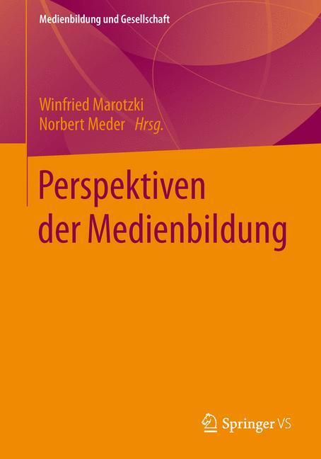 Cover: 9783658035280 | Perspektiven der Medienbildung | Norbert Meder (u. a.) | Taschenbuch