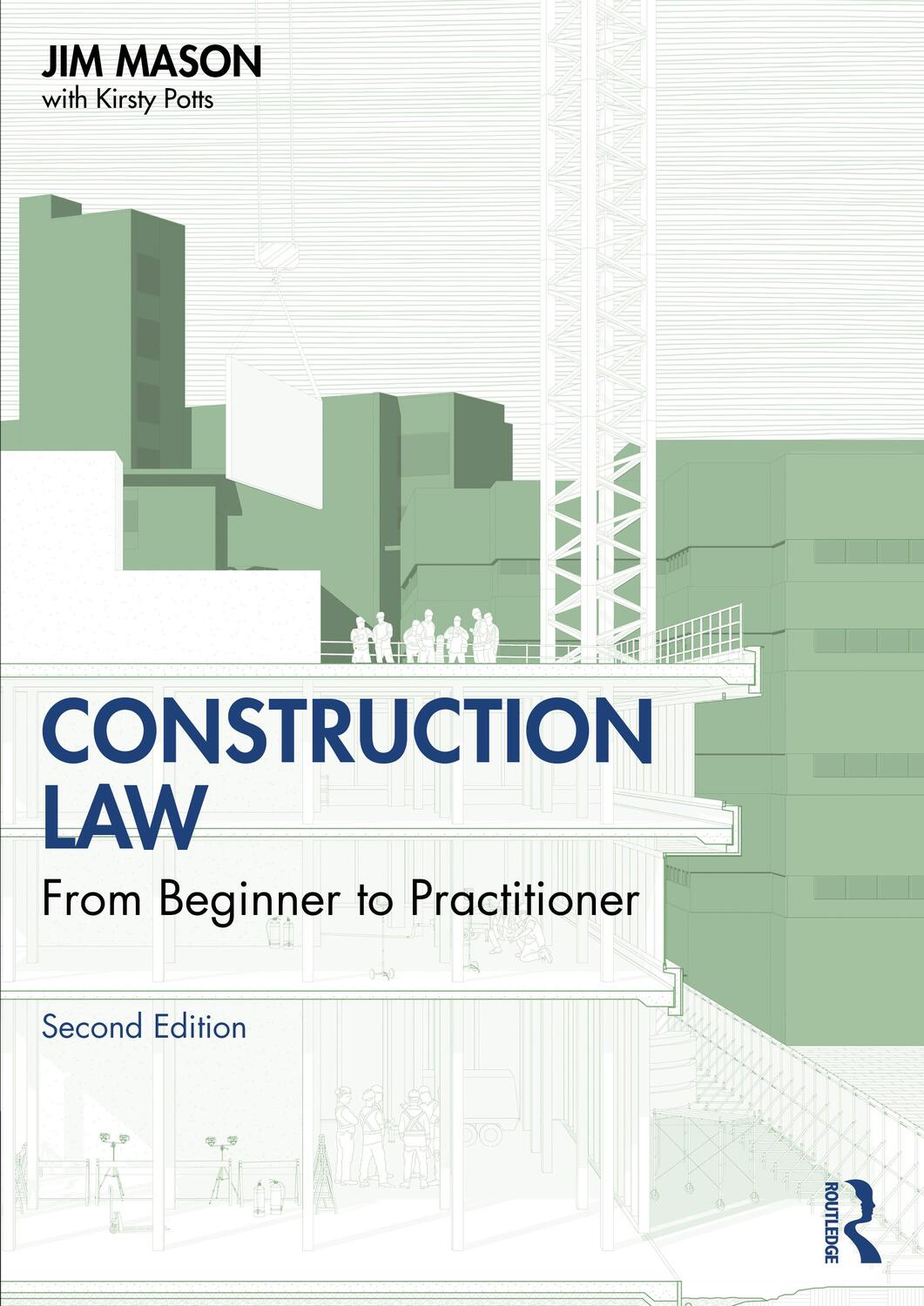 Cover: 9781032462325 | Construction Law | From Beginner to Practitioner | Jim Mason | Buch