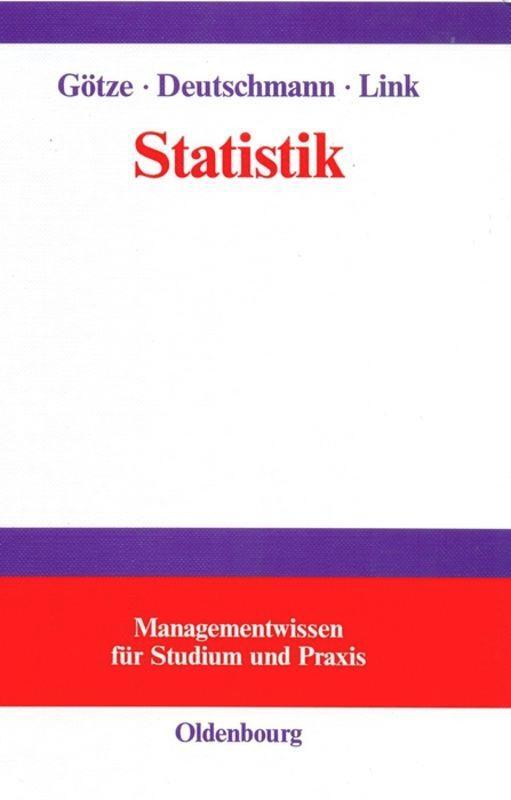 Cover: 9783486272338 | Statistik | Wolfgang Götze (u. a.) | Buch | ISSN | Deutsch | 2002