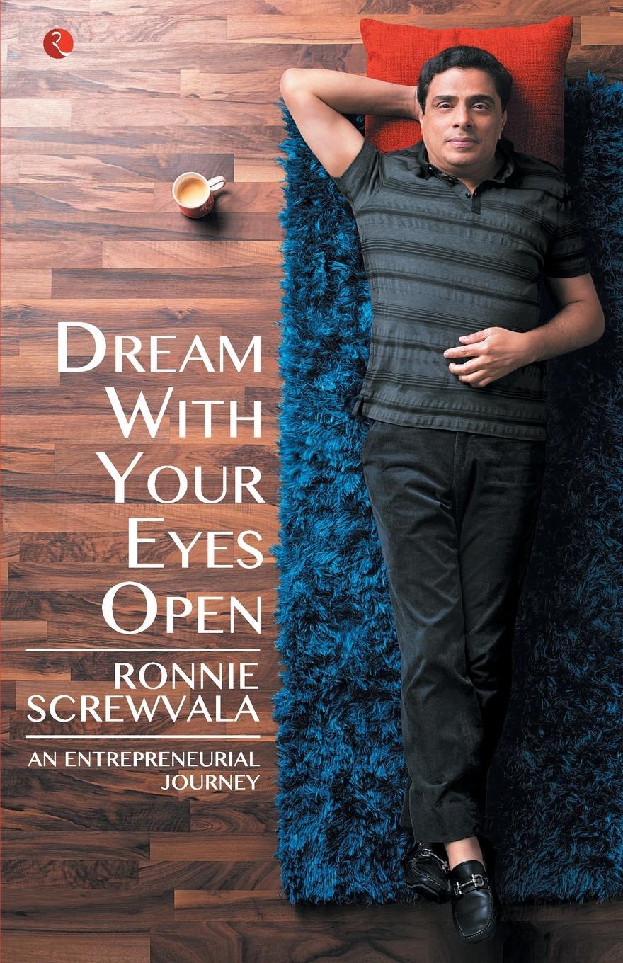 Cover: 9788129139948 | Dream With Your Eyes Open | An Entrepreneurial Journey | Screwvala