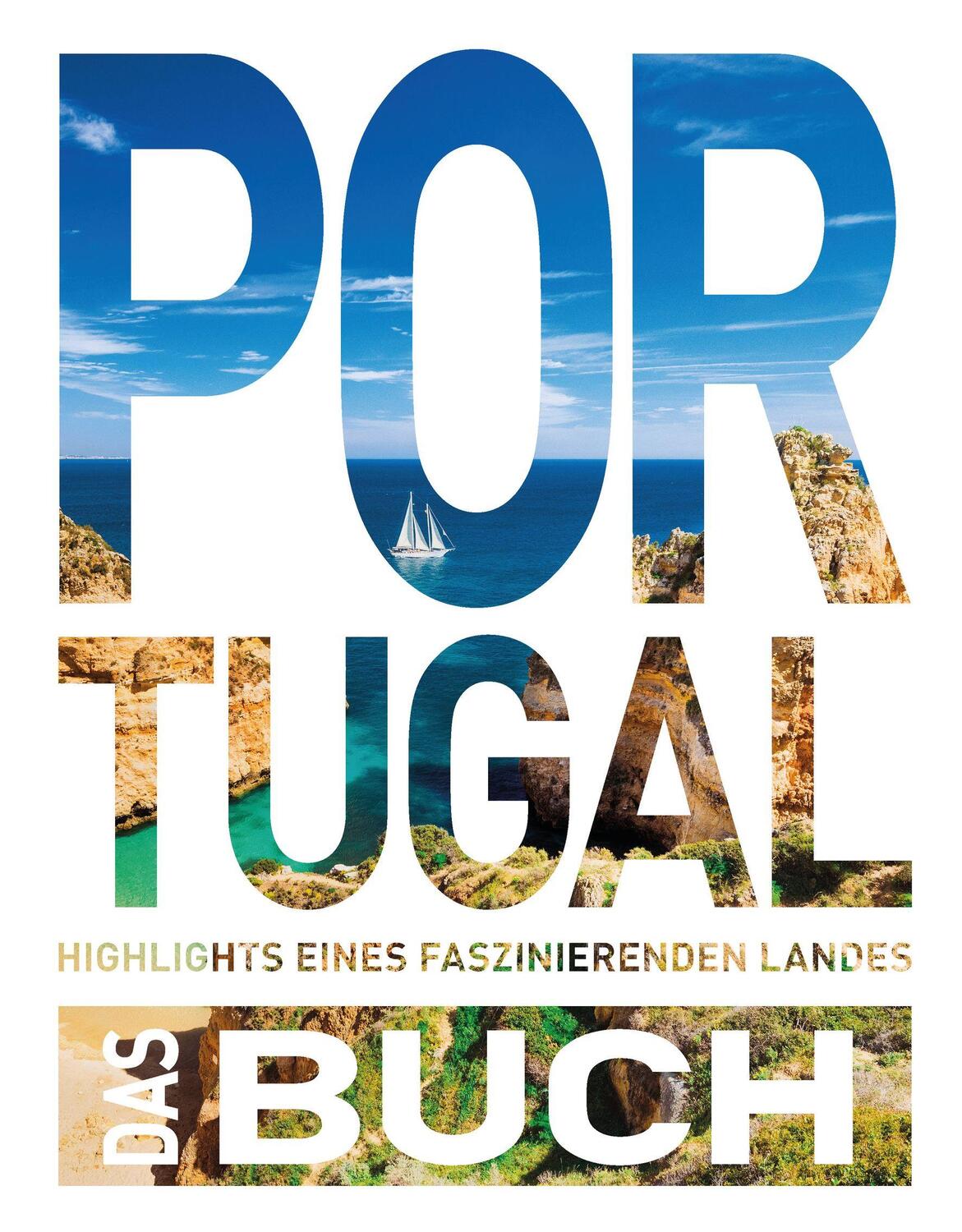 Cover: 9783969650394 | KUNTH Portugal. Das Buch | Highlights eines faszinierenden Landes