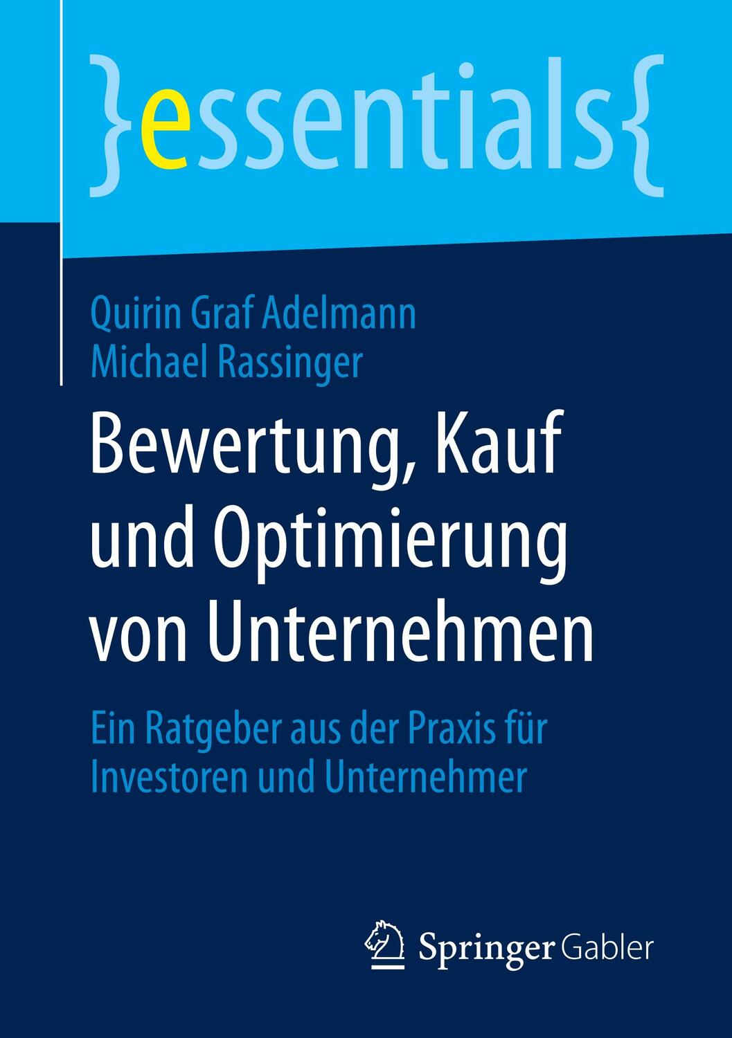 Cover: 9783658289775 | Bewertung, Kauf und Optimierung von Unternehmen | Adelmann (u. a.)
