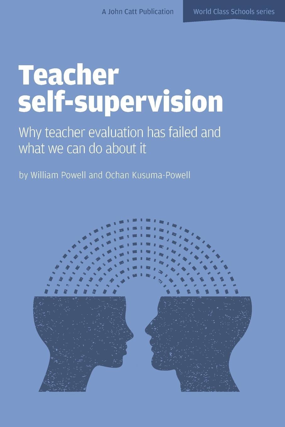 Cover: 9781909717671 | Teacher Self-Supervision | William Powell (u. a.) | Taschenbuch | 2015