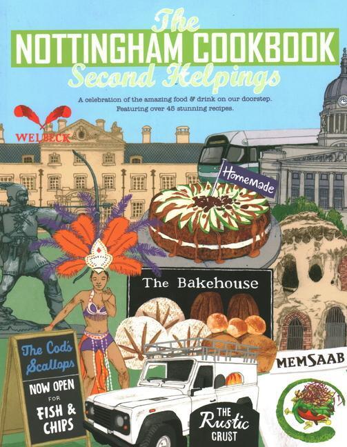 Cover: 9781910863282 | The Nottingham Cook Book: Second Helpings | Katie Fisher | Taschenbuch