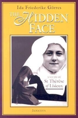 Cover: 9780898709278 | The Hidden Face | A Study of St. Therese of Lisieux | Görres | Buch