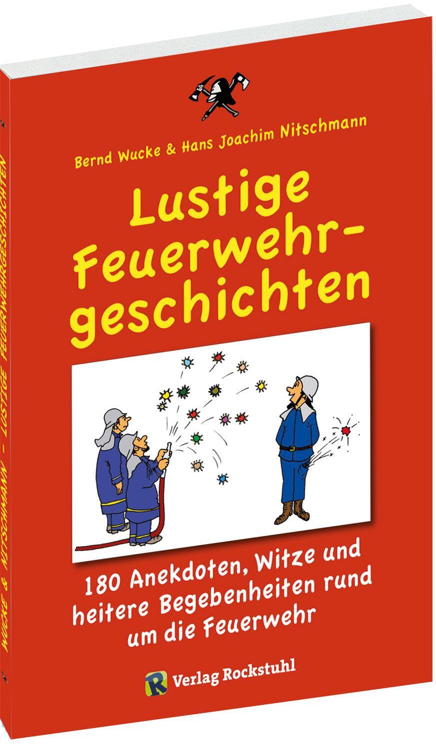 Cover: 9783959664639 | Lustige Feuerwehrgeschichten | Bernd Wucke (u. a.) | Taschenbuch