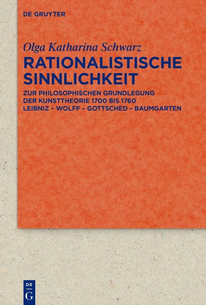 Cover: 9783110705515 | Rationalistische Sinnlichkeit | Olga Katharina Schwarz | Buch | VIII