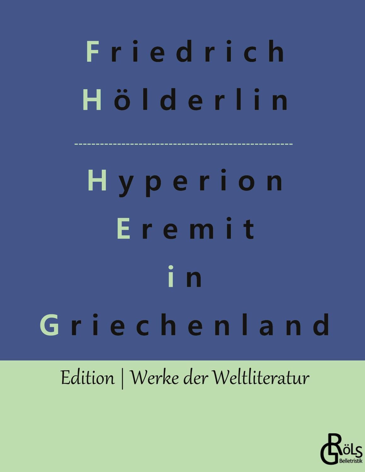 Cover: 9783966378697 | Hyperion | Der Eremit in Griechenland | Friedrich Hölderlin | Buch