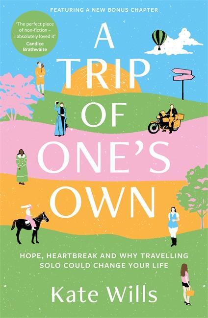 Cover: 9781788704328 | A Trip of One's Own | Kate Wills | Taschenbuch | Englisch | 2022
