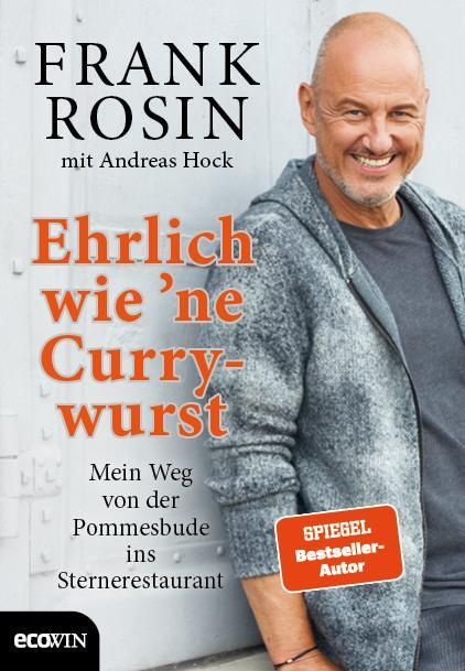Cover: 9783711003041 | Ehrlich wie 'ne Currywurst | Frank Rosin (u. a.) | Buch | 192 S.