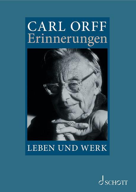 Cover: 9783795720599 | Carl Orff | Erinnerungen | Carl Orff | Buch | (Hardcover) | Deutsch