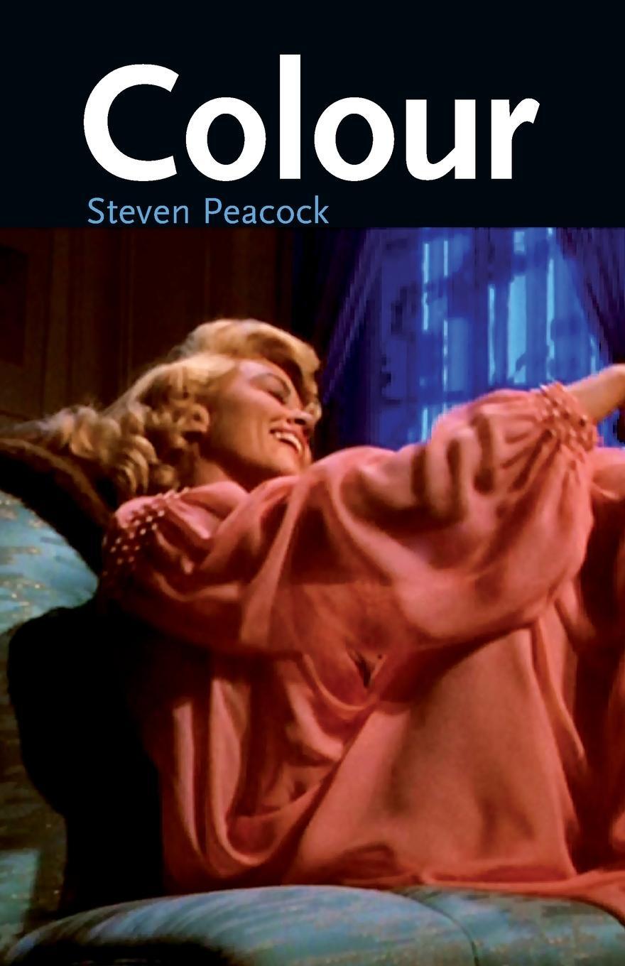 Cover: 9780719076435 | Colour | Steven Peacock | Taschenbuch | Cinema Aesthetics | Paperback