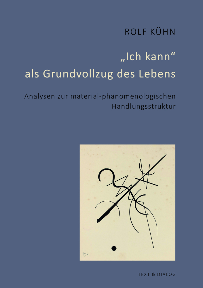 Cover: 9783943897654 | "Ich kann" als Grundvollzug des Lebens | Rolf Kühn | Taschenbuch