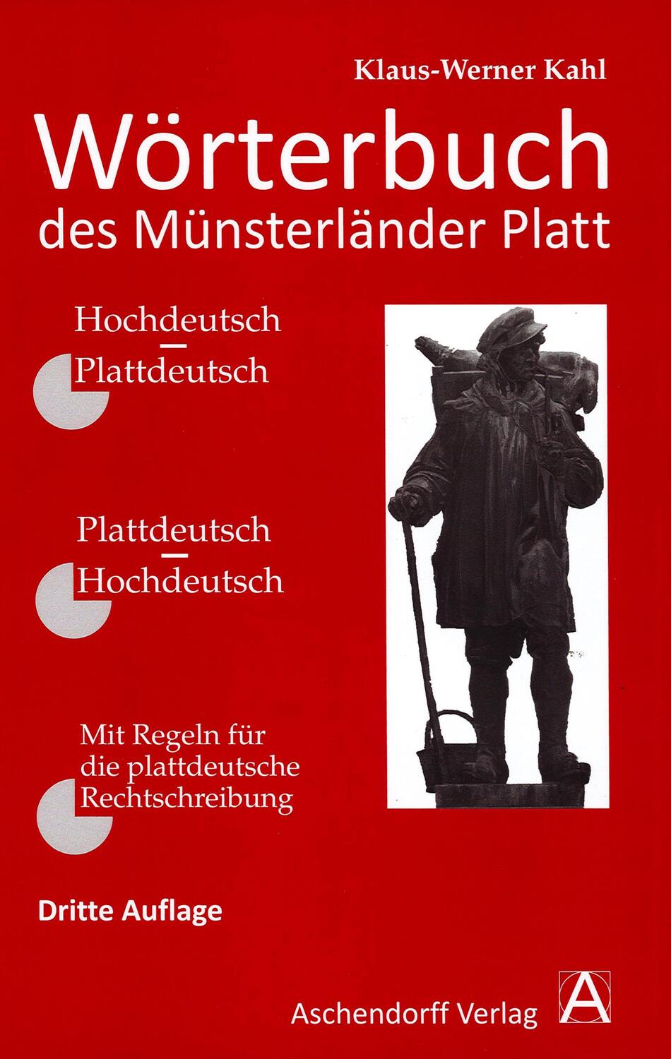 Cover: 9783402064474 | Wörterbuch des Münsterländer Platt | Klaus-Werner Kahl | Buch | 2021